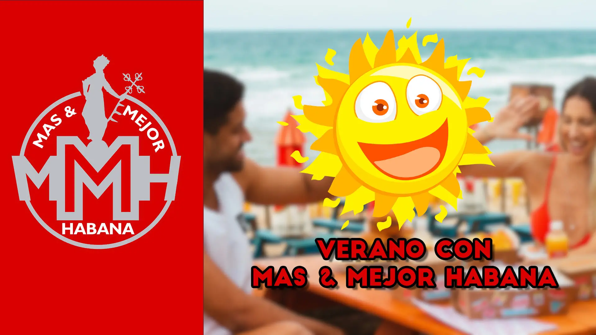 Verano con Mejor & Habana